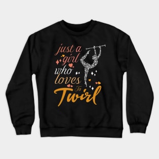 Baton Twirling Shirt For Twirler Crewneck Sweatshirt